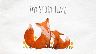 Fox Story Time