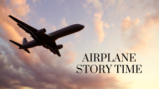 Airplane Story Time