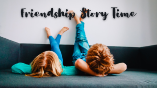 Friendship Story Time