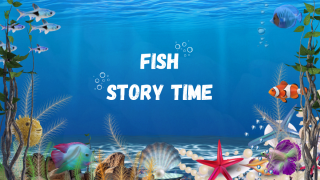 Fish Story Time