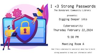 Cybersecurity Strong passwords February 22 at 5:30PM