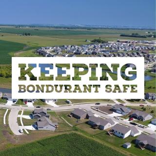 Keeping Bondurant Safe