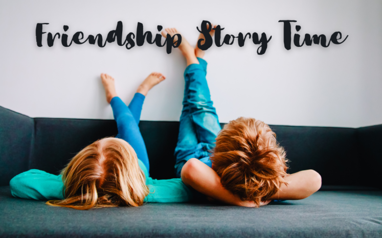 Friendship Story Time