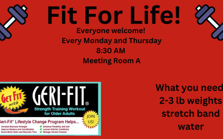 Fit For Life! Monday and Thursdays 8:30 AM