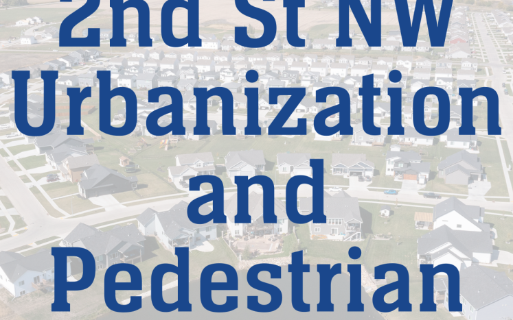 "2nd St NW Urbanization & Pedestrian Access"